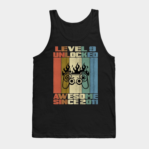 Level 9 Unlocked Birthday 9 Years Old Awesome Since 2011 Tank Top by 5StarDesigns